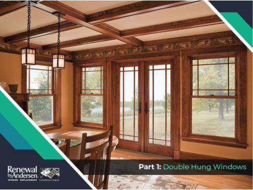Timeless Window Options for Every Home - Part 1: Double Hung Windows
