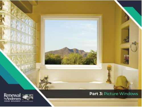 Timeless Window Options for Every Home - Part 3: Picture Windows